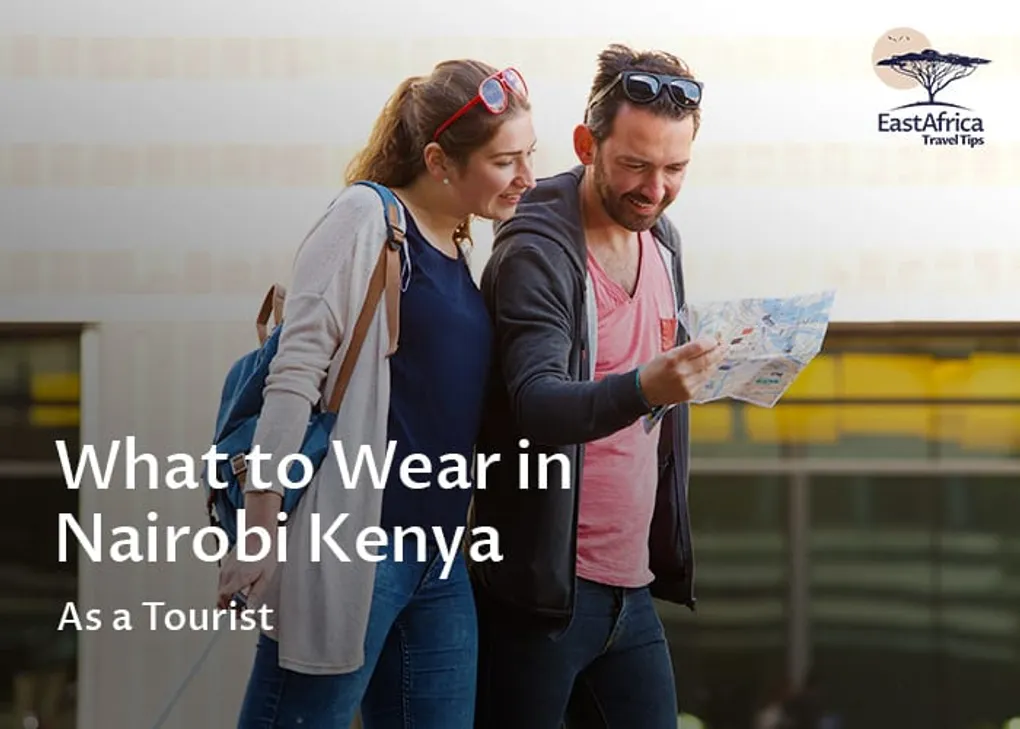 What to Wear in Nairobi Kenya: Advise from a Native