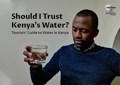 Drinking-Water In Kenya - Why It's Unsafe & What to Use Instead
